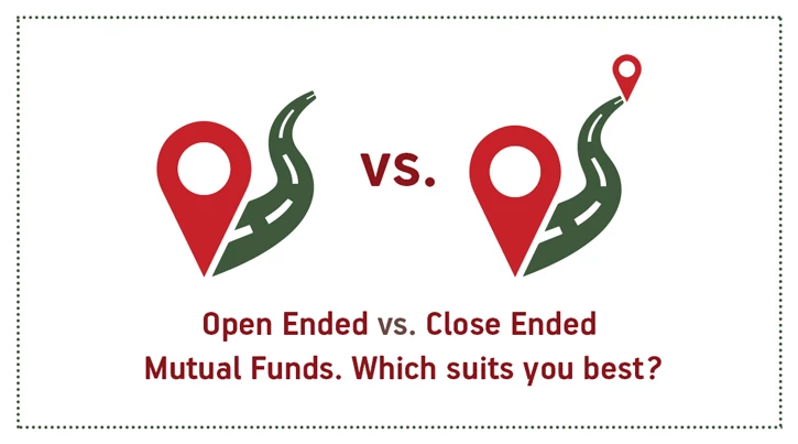 Open-Ended-vs-Close-End-MF-Which-suits-you-best